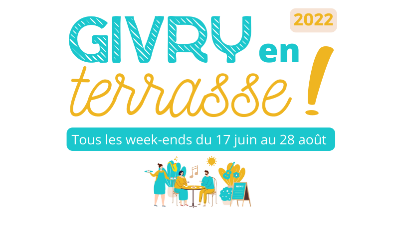 "GIVRY EN TERRASSE !" : tous les week-ends du 17 juin au 28 août