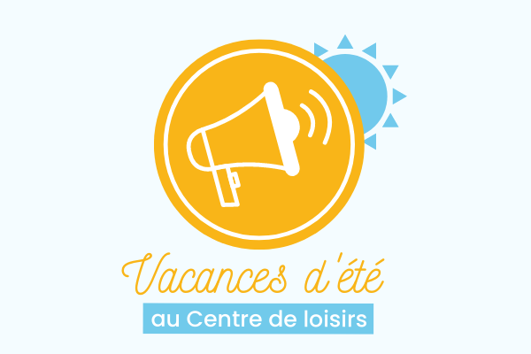 Vacances d’été au Centre de loisirs !