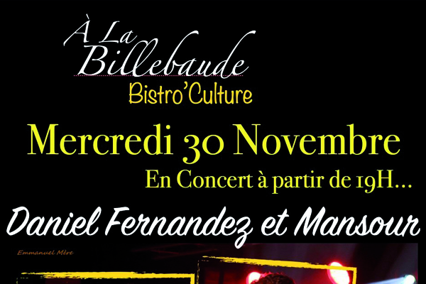 Concert à la Billebaude : Daniel FERNANDEZ & MANSOUR !