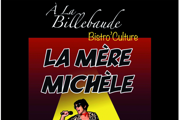 Concert de "La Mère Michèle" à la Billebaude !